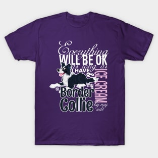 Everything will be ok - BC Black & IceCream T-Shirt